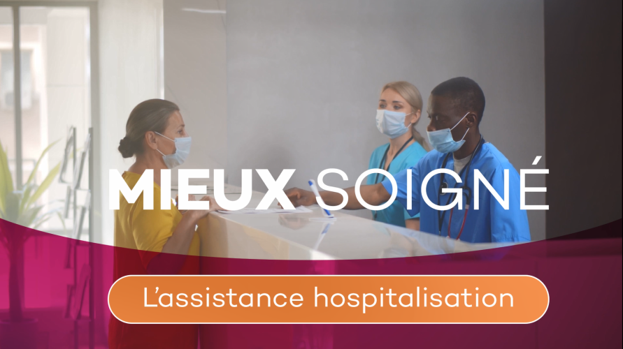 L'assistance hospitalisation avec Mutuelle Mieux-Etre